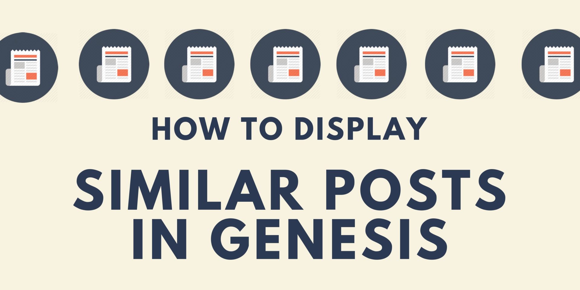 How to Display Similar Posts in Genesis without Plugin